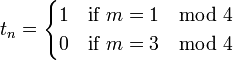 t_n =
\begin{cases} 
1 & \text{if } m = 1 \mod 4 \\
0 & \text{if } m = 3 \mod 4
\end{cases}