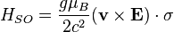 
H_{SO}=\frac{g\mu_B}{2c^2}(\bold{v}\times\bold{E})\cdot \bold{\sigma}
