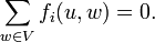 \ \sum_{w \in V} f_i(u,w) = 0.