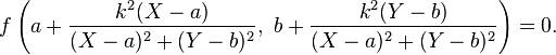 f\left(a+\frac{k^2(X-a)}{(X-a)^2+(Y-b)^2},\ b+\frac{k^2(Y-b)}{(X-a)^2+(Y-b)^2}\right)=0.