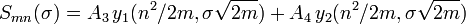 S_{mn}(\sigma) = A_3\,y_1(n^2/2m,\sigma\sqrt{2m}) + A_4\,y_2(n^2/2m,\sigma\sqrt{2m})