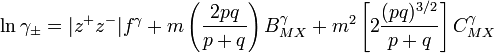 \ln \gamma_\pm =|z^+z^-|f^\gamma+m\left(\frac{2pq}{p+q}\right)B^\gamma_{MX}
+m^2\left[2\frac{(pq)^{3/2}}{p+q}\right]C^\gamma_{MX}
