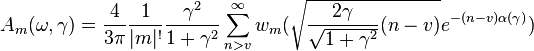  A_{m}(\omega, \gamma)=\frac{4}{3\pi}\frac{1}{|m|^{!}}\frac{\gamma^{2}}{1+\gamma^{2}}\sum_{n>v}^{\infty}w_{m}(\sqrt{\frac{2\gamma}{\sqrt{1+\gamma^{2}}}(n-v)}e^{-(n-v)\alpha(\gamma)})