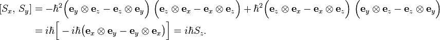 
\begin{align}
\left[S_x, \, S_y\right] &=
 -\hbar^2 \Big( \mathbf{e}_{y} \otimes \mathbf{e}_{z} - \mathbf{e}_{z} \otimes \mathbf{e}_{y}\Big)\;
\Big( \mathbf{e}_{z} \otimes \mathbf{e}_{x} - \mathbf{e}_{x} \otimes \mathbf{e}_{z}\Big) 
+ \hbar^2 \Big( \mathbf{e}_{z} \otimes \mathbf{e}_{x} - \mathbf{e}_{x} \otimes \mathbf{e}_{z}\Big)\;
\Big( \mathbf{e}_{y} \otimes \mathbf{e}_{z} - \mathbf{e}_{z} \otimes \mathbf{e}_{y}\Big) \\
&=
i\hbar \Big[ -i\hbar \big(\mathbf{e}_{x} \otimes \mathbf{e}_{y} - \mathbf{e}_{y} \otimes \mathbf{e}_{x}\big)\Big]
=i\hbar S_z. \\
\end{align}
