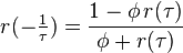 r(-\tfrac{1}{\tau}) = \frac{1-\phi\,r(\tau)}{\phi+r(\tau)}