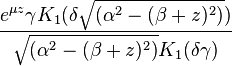 \frac{e^{\mu z}\gamma K_1(\delta \sqrt{ (\alpha^2 -(\beta +z)^2)})}{\sqrt{(\alpha^2 -(\beta +z)^2)}K_1 (\delta \gamma)} 