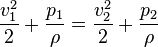 {v_1^2 \over 2}+{p_1\over\rho} = {v_2^2 \over 2}+{p_2\over\rho}