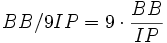 BB/9IP = 9 \cdot \frac{BB}{IP}