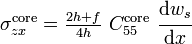 
   \sigma_{zx}^{\mathrm{core}} = \tfrac{2h + f}{4h}~C_{55}^{\mathrm{core}}~\cfrac{\mathrm{d} w_s}{\mathrm{d} x}
 