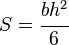 S = \cfrac{bh^2}{6}