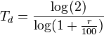  T_{d} = \frac{\log(2)}{\log(1+\frac{r}{100})}