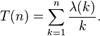 T(n) = \sum_{k=1}^n \frac{\lambda(k)}{k}.