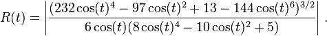 R(t) = \left| \frac{(232\cos(t)^4-97\cos(t)^2+13-144\cos(t)^6)^{3/2}}{6\cos(t)(8\cos(t)^4-10\cos(t)^2+5)} \right|\,.