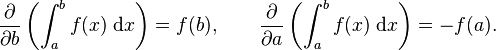 \frac{\partial}{\partial b} \left (\int_a^b f(x)\; \mathrm{d}x \right ) = f(b), \qquad \frac{\partial}{\partial a} \left (\int_a^b f(x)\; \mathrm{d}x \right )= -f(a).