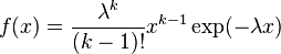 f(x) = \frac{\lambda^k}{(k-1)!} x^{k-1} \exp(-\lambda x)