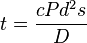 t = \frac {cPd^2s} {D}