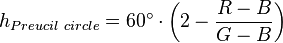 h_{Preucil\ circle} = 60^{\circ} \cdot \left( 2 - \frac{R - B}{G - B}\right)