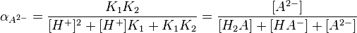 
\alpha_{A^{2-}}={{K_1 K_2} \over {[H^+]^2 + [H^+]K_1 + K_1 K_2}}= {{[A^{2-} ]} \over {[H_2 A]+[HA^-]+[A^{2-} ]}}
