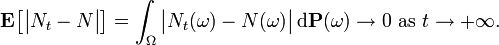 \mathbf{E} \big[ \big| N_{t} - N \big| \big] = \int_{\Omega} \big| N_{t} (\omega) - N (\omega) \big| \, \mathrm{d} \mathbf{P} (\omega) \to 0 \mbox{ as } t \to + \infty.