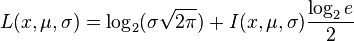 L(x, \mu, \sigma) = \log_2(\sigma\sqrt{2\pi}) + I(x, \mu, \sigma) \frac{\log_2 e}{2}