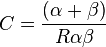  C = \frac{(\alpha + \beta)}{R \alpha \beta} 