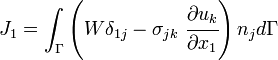 
   J_1 = \int_{\Gamma} \left(W \delta_{1j} - \sigma_{jk}~\cfrac{\partial u_k}{\partial x_1}\right)n_j d\Gamma
 