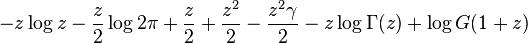 -z\log z-\frac{z}{2}\log 2\pi +\frac{z}{2} +\frac{z^2}{2}- \frac{z^2 \gamma}{2}- z\log\Gamma(z) +\log G(1+z)