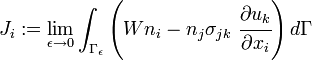 
   J_i := \lim_{\epsilon\rightarrow 0} \int_{\Gamma_\epsilon} \left(W n_i - n_j\sigma_{jk}~\cfrac{\partial u_k}{\partial x_i}\right) d\Gamma
 