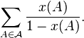  \sum_{A \in \mathcal{A}} \frac{x(A)}{1-x(A)}.