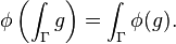 \phi \left  (\int_{\Gamma} g \right ) = \int_{\Gamma} \phi(g).