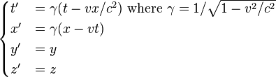 \begin{cases}
t' &= \gamma(t - vx/c^2) \text{ where } \gamma = 1/\sqrt{1-v^2/c^2} \\ 
x' &= \gamma(x - vt)\\
y' &= y \\ 
z' &= z
\end{cases}