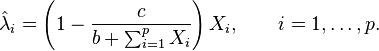 {\hat \lambda}_i = \left(1 - \frac{c}{b + \sum_{i=1}^p X_i}\right) X_i, \qquad i=1,\dots,p.