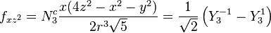 f_{xz^2} = N_3^c \frac{x (4 z^2 - x^2 - y^2)}{2 r^3 \sqrt{5}} = \frac{1}{\sqrt{2}}\left(Y_3^{-1}-Y_3^1\right)