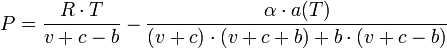 P=\frac{R \cdot T}{v+c-b} - \frac{\alpha \cdot a(T)}{(v+c) \cdot (v+c+b) + b \cdot (v+c-b)}