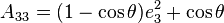 A_{33} = (1-\cos\theta) e_3^2 + \cos\theta