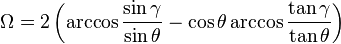  \Omega = 2 \left( \arccos \frac{\sin\gamma}{\sin\theta} - \cos\theta \arccos\frac{\tan\gamma}{\tan\theta} \right)\ 