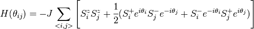 H(\theta_{ij}) = -J \sum_{<i,j>} \left[S_i^z S_j^z + \cfrac{1}{2}(S_i^+e^{i\theta_i} S_j^-e^{-i\theta_j} + S_i^-e^{-i\theta_i} S_j^+e^{i\theta_j})\right]