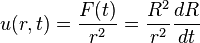  u(r,t) = \frac{F(t)}{r^2} = \frac{R^2}{r^2}\frac{dR}{dt} 