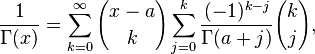 \frac 1{\Gamma(x)}= \sum_{k=0}^\infty {x-a\choose k}\sum_{j=0}^k \frac{(-1)^{k-j}}{\Gamma(a+j)}{k\choose j},