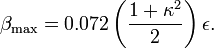 
\beta_\text{max} = 0.072 \left(\frac{1+\kappa^2}{2}\right)\epsilon.
