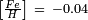 \begin{smallmatrix}\left[\frac{Fe}{H}\right]\ =\ -0.04\end{smallmatrix}