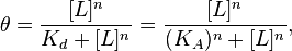  \theta = \frac{[L]^n}{K_d + [L]^n} = \frac{[L]^n}{(K_A)^n + [L]^n},