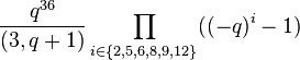 \frac{q^{36}}{(3,q+1)}\prod_{i\in\{2,5,6,8,9,12\} }((-q)^i-1)