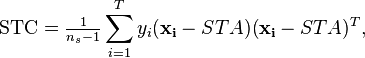 \mathrm{STC} = \tfrac{1}{n_{s}-1}\sum_{i=1}^T y_i (\mathbf{x_i}-STA)(\mathbf{x_i}-STA)^T,