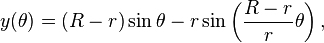 y (\theta) = (R - r) \sin \theta - r \sin \left( \frac{R - r}{r} \theta \right),