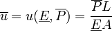  \overline u = u(\underline E,\overline P) = \frac{\overline PL}{\underline EA} 