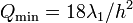 Q_\min = 18\lambda_1/h^2