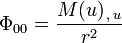 \Phi_{00}=\frac{M(u)_{\,,\,u}}{r^2}