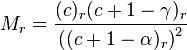 M_{r}=\frac{(c)_{r}(c+1-\gamma )_{r}}{\left( (c+1-\alpha )_{r} \right)^{2}}