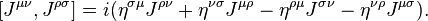 [J^{\mu\nu},J^{\rho\sigma}] = i(\eta^{\sigma\mu}J^{\rho\nu} + \eta^{\nu\sigma}J^{\mu\rho} - \eta^{\rho\mu}J^{\sigma\nu} -\eta^{\nu\rho}J^{\mu\sigma}).